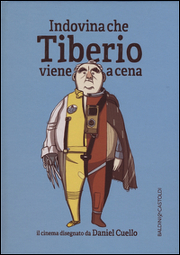 Indovina che Tiberio viene a cena - Librerie.coop Indovina che Tiberio viene a cena - Librerie.coop