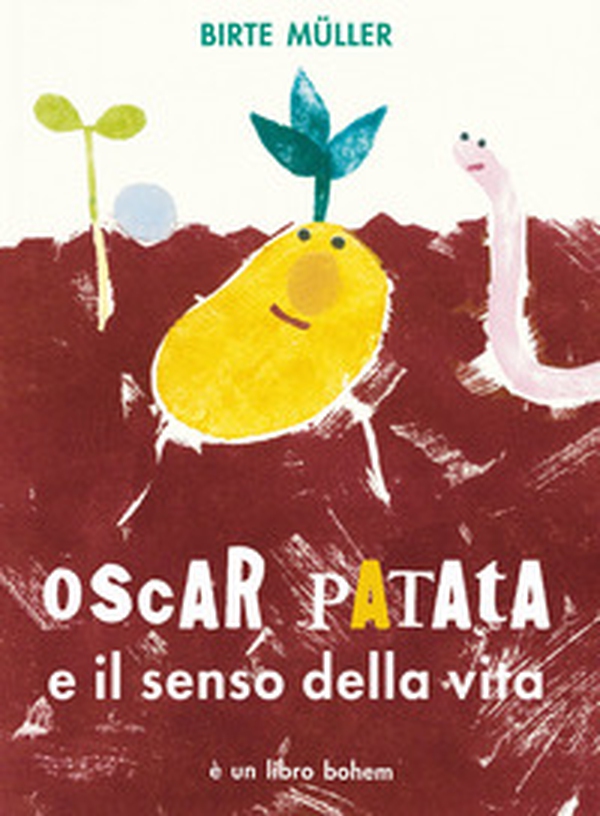 Oscar Patata e il senso della vita - Librerie.coop Oscar Patata e il senso della vita - Librerie.coop