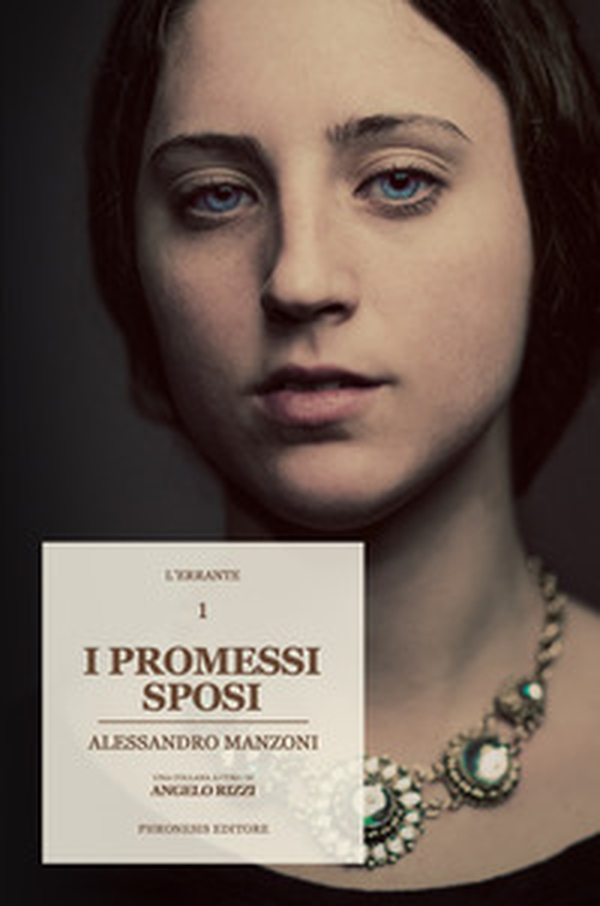 I Promessi sposi. Storia milanese del secolo XVII - Librerie.coop I Promessi sposi. Storia milanese del secolo XVII - Librerie.coop