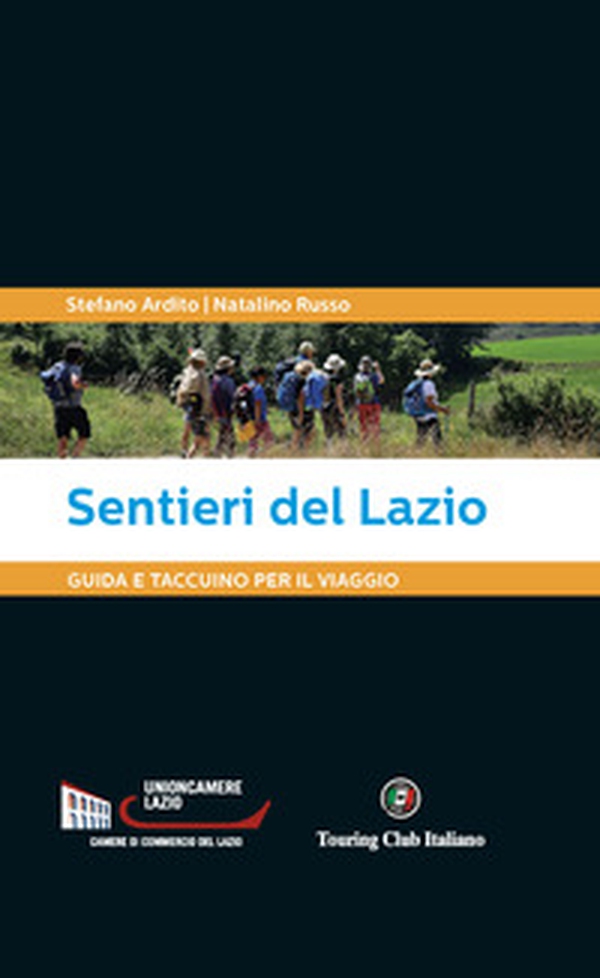Sentieri del Lazio. Guida e taccuino per il viaggio - Librerie.coop Sentieri del Lazio. Guida e taccuino per il viaggio - Librerie.coop