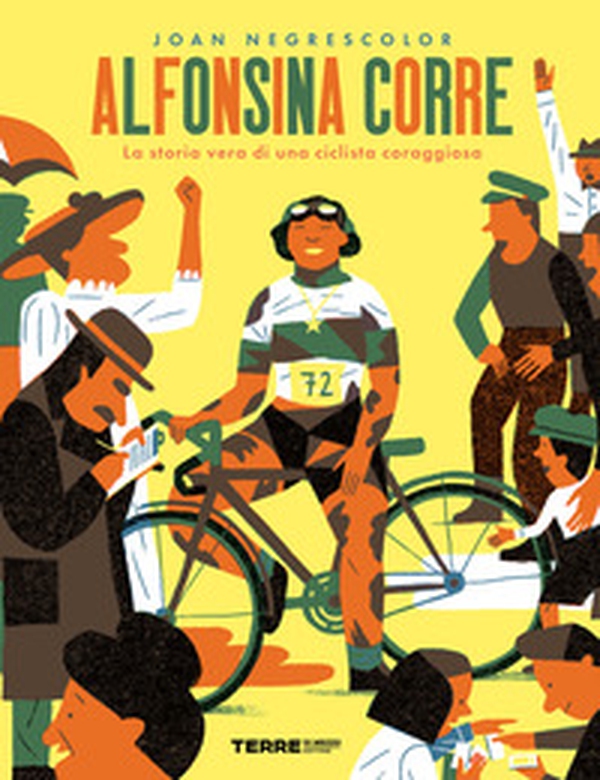 Alfonsina corre. La storia vera di una ciclista coraggiosa - Librerie.coop Alfonsina corre. La storia vera di una ciclista coraggiosa - Librerie.coop