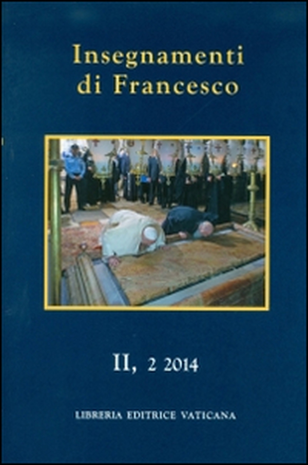 Insegnamenti di Francesco (2014) - Librerie.coop Insegnamenti di Francesco (2014) - Librerie.coop