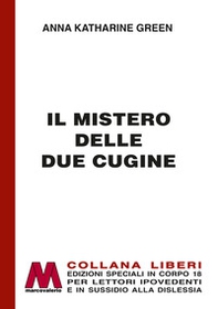 Il mistero delle due cugine - Librerie.coop Il mistero delle due cugine - Librerie.coop