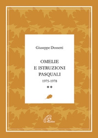 Omelie e istruzioni pasquali 1975-1978 - Librerie.coop Omelie e istruzioni pasquali 1975-1978 - Librerie.coop