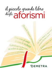 Il piccolo grande libro degli aforismi - Librerie.coop Il piccolo grande libro degli aforismi - Librerie.coop