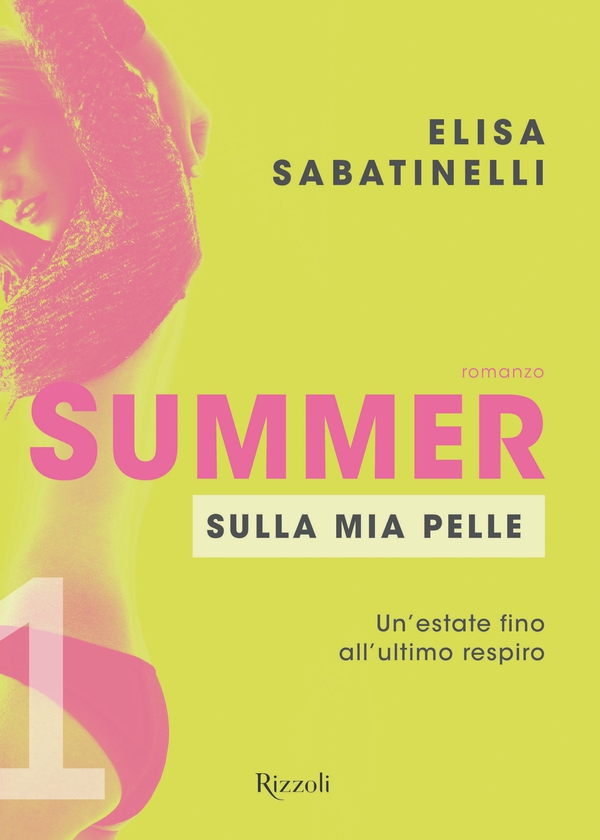 Summer - 1. Sulla mia pelle - Librerie.coop Summer - 1. Sulla mia pelle - Librerie.coop