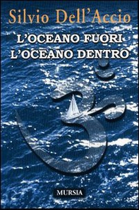 L'oceano fuori l'oceano dentro - Librerie.coop
