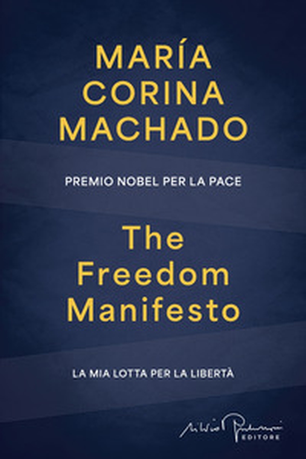 The Freedom Manifesto. La mia lotta per la libertà - Librerie.coop