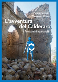 L'avventura del Calderaro. I fantasmi di quota 568 - Librerie.coop