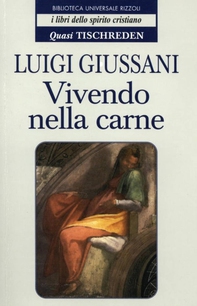 Vivendo nella carne - Quasi Tischreden - Volume 2 - Librerie.coop