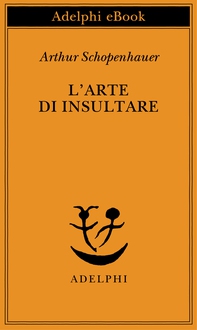 L’arte di insultare - Librerie.coop