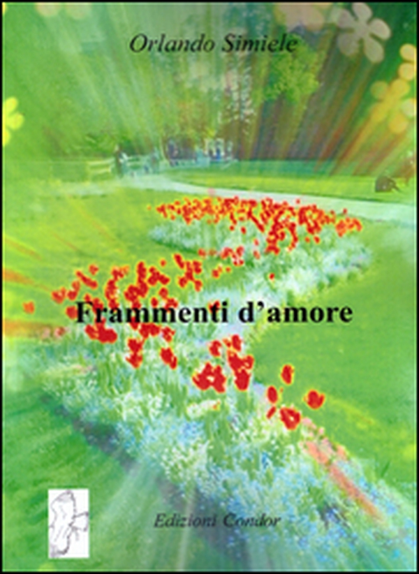 Frammenti d'amore - Librerie.coop Frammenti d'amore - Librerie.coop