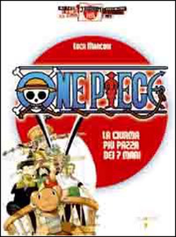 One piece. La ciurma più pazza dei 7 mari - Librerie.coop One piece. La ciurma più pazza dei 7 mari - Librerie.coop