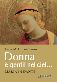 Donna è gentil nel ciel… - Librerie.coop