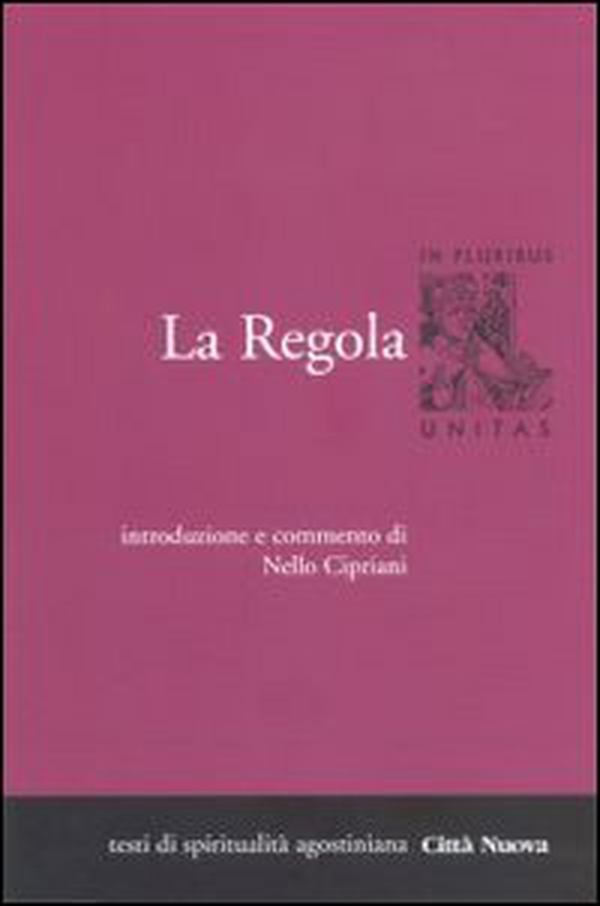 La regola. Introduzione e commento - Librerie.coop La regola. Introduzione e commento - Librerie.coop