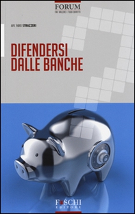 Difendersi dalle banche - Librerie.coop