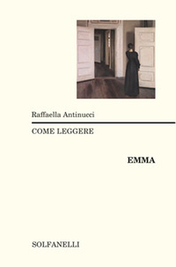 Come leggere «Emma» - Librerie.coop Come leggere «Emma» - Librerie.coop