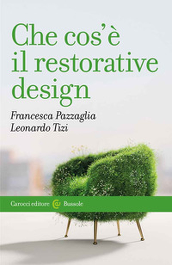 Che cos'è il restorative design - Librerie.coop Che cos'è il restorative design - Librerie.coop