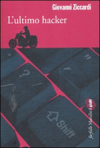 L'ultimo hacker - Librerie.coop
