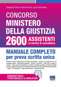 Concorso Ministero della Giustizia 2600 assistenti ai servizi di cancelleria. Manuale completo per prova scritta unica conforme al bando. Aggiornato al recente Decreto Sicurezza (D.L. 48/2025) - Librerie.coop Concorso Ministero della Giustizia 2600 assistenti ai servizi di cancelleria. Manuale completo per prova scritta unica conforme al bando. Aggiornato al recente Decreto Sicurezza (D.L. 48/2025) - Librerie.coop