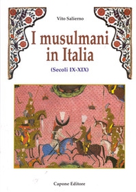 I musulmani in Italia (secoli IX-XIX) - Librerie.coop I musulmani in Italia (secoli IX-XIX) - Librerie.coop