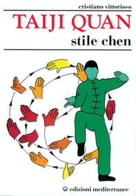 Taiji Quan. Stile Chen - Librerie.coop