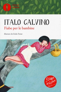 Fiabe per le bambine. Fiabe italiane - Librerie.coop