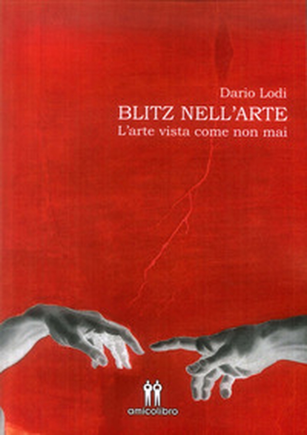 Blitz nell'arte. L'arte figurativa vista come mai - Librerie.coop Blitz nell'arte. L'arte figurativa vista come mai - Librerie.coop