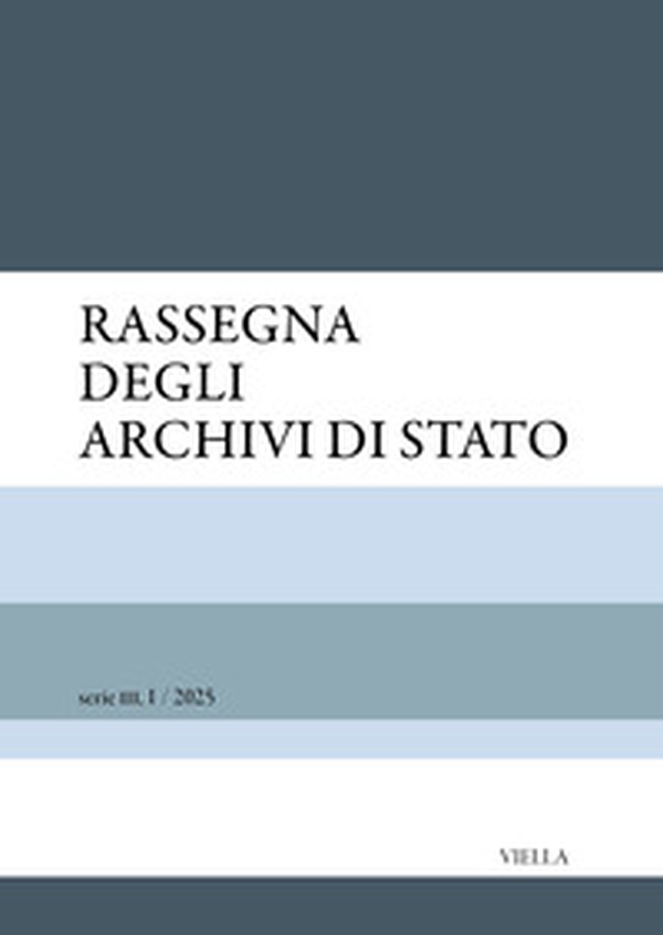 Rassegna degli Archivi di Stato. serie III - Vol. 1 - Librerie.coop