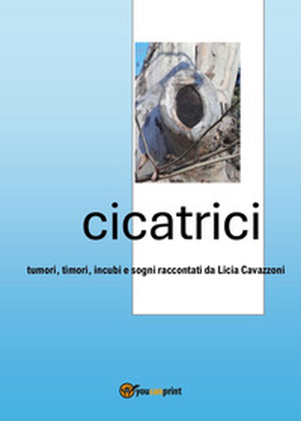 Cicatrici - Librerie.coop Cicatrici - Librerie.coop