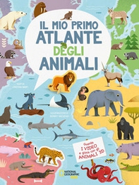 Il mio primo atlante degli animali - Librerie.coop