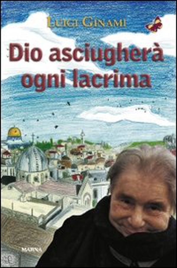 Dio asciugherà ogni lacrima - Librerie.coop Dio asciugherà ogni lacrima - Librerie.coop