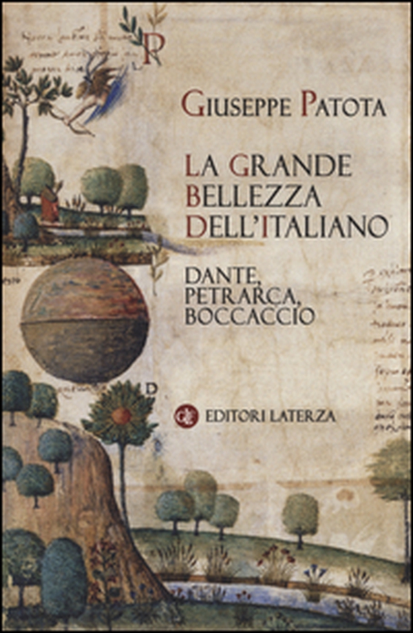 La grande bellezza dell'italiano. Dante, Petrarca, Boccaccio - Librerie.coop La grande bellezza dell'italiano. Dante, Petrarca, Boccaccio - Librerie.coop