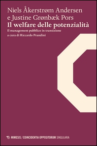 Il welfare delle potenzialità. Il management pubblico in transizione - Librerie.coop