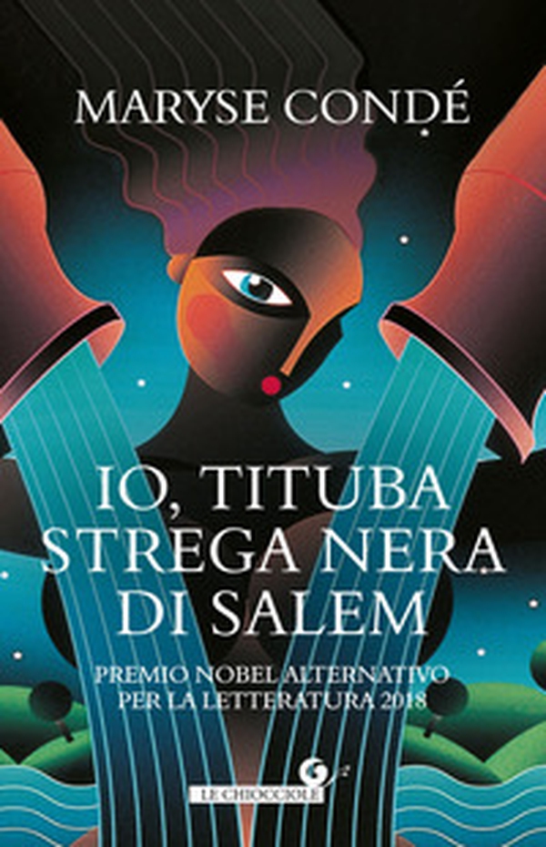 Io, Tituba, strega nera di Salem - Librerie.coop Io, Tituba, strega nera di Salem - Librerie.coop