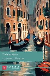 La morte a Venezia - Librerie.coop La morte a Venezia - Librerie.coop