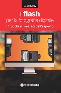 Il flash per la fotografia digitale - Librerie.coop