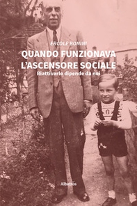 Quando funzionava l'ascensore sociale - Librerie.coop