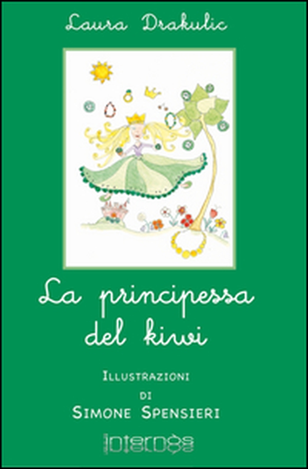 La principessa del kiwi - Librerie.coop La principessa del kiwi - Librerie.coop