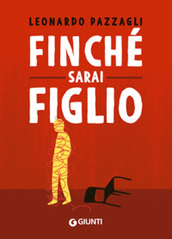 Finché sarai figlio - Librerie.coop Finché sarai figlio - Librerie.coop