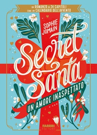 Secret Santa. Un amore inaspettato - Librerie.coop