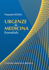 Urgenze in medicina. Essentials - Librerie.coop