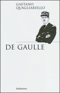 De Gaulle - Librerie.coop De Gaulle - Librerie.coop