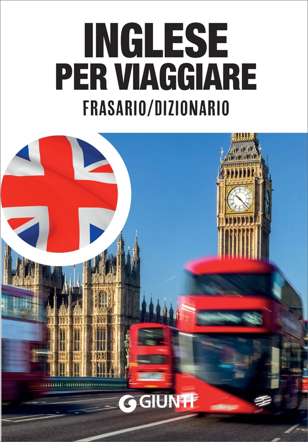 Inglese per viaggiare - Librerie.coop Inglese per viaggiare - Librerie.coop