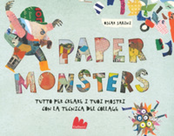 Paper monsters - Librerie.coop Paper monsters - Librerie.coop