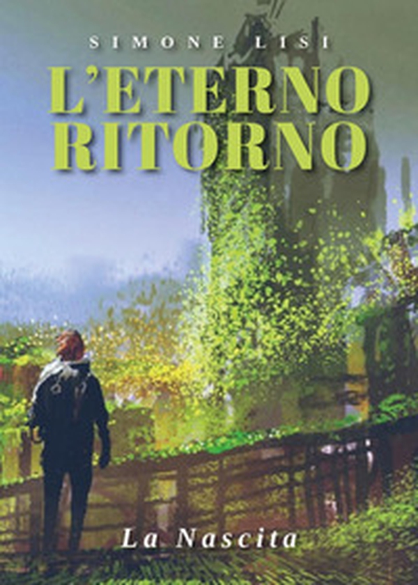 L'eterno Ritorno. La nascita - Librerie.coop L'eterno Ritorno. La nascita - Librerie.coop
