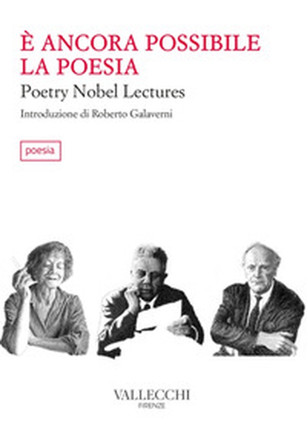 È ancora possibile la poesia. Poetry Nobel lectures - Librerie.coop È ancora possibile la poesia. Poetry Nobel lectures - Librerie.coop