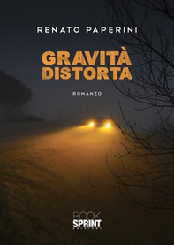 Gravità distorta - Librerie.coop
