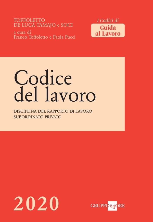 Codice del lavoro 2020 - Librerie.coop Codice del lavoro 2020 - Librerie.coop