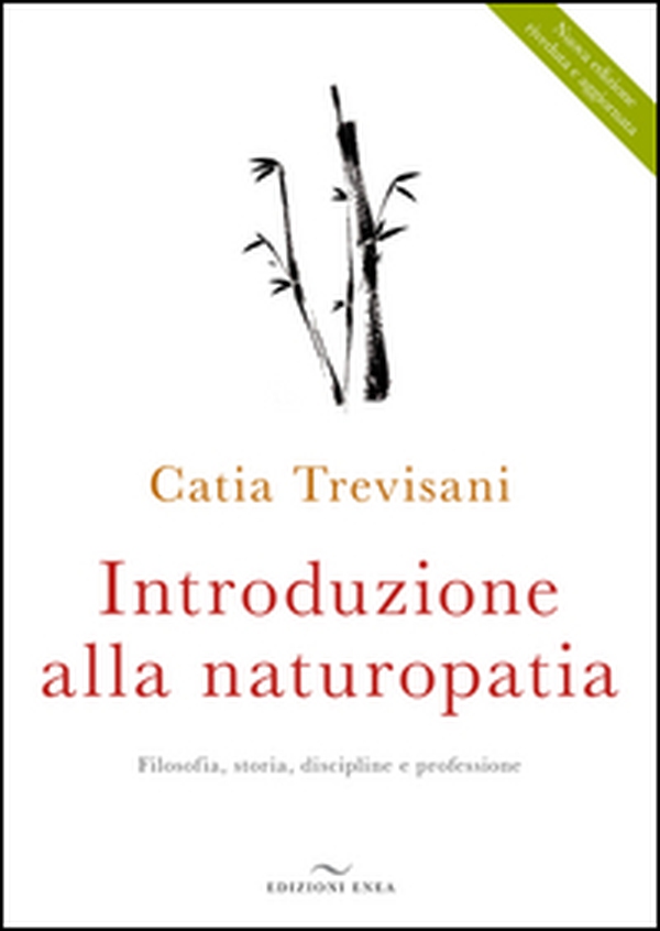 Introduzione alla naturopatia. La filosofia olistica e le nuove ricerche - Librerie.coop Introduzione alla naturopatia. La filosofia olistica e le nuove ricerche - Librerie.coop